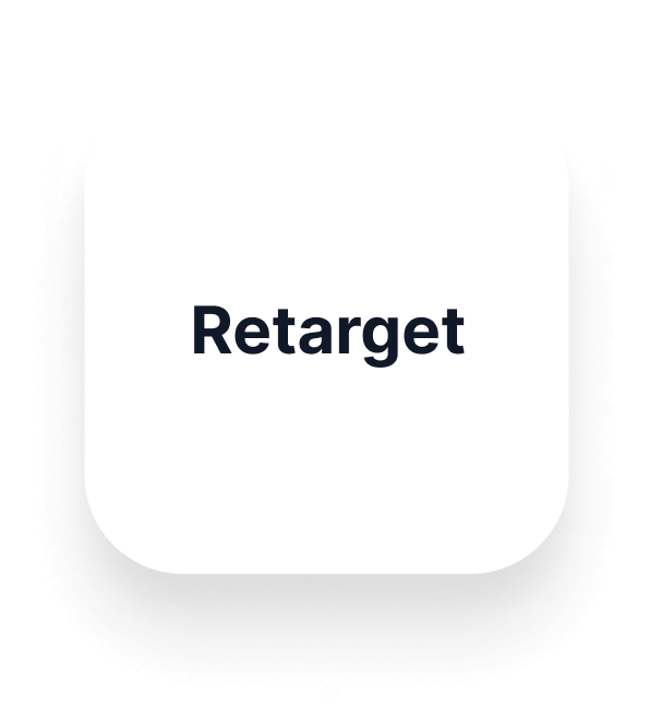 Retarget & Report